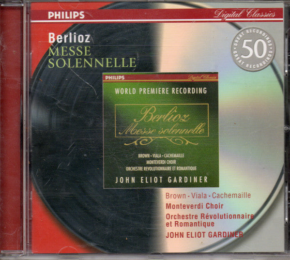 Hector Berlioz - Donna Brown, Jean-Luc Viala, Gilles Cachemaille, The Monteverdi Choir, Orchestre Révolutionnaire Et Romantique, John Eliot Gardiner : Messe Solennelle (CD, Album, RE, RM)