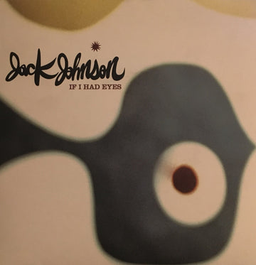 Jack Johnson : If I Had Eyes (7", Single, Promo)