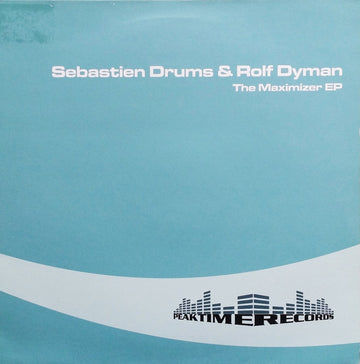 Sebastien Drums & Rolf Dyman : The Maximizer EP (12", EP)