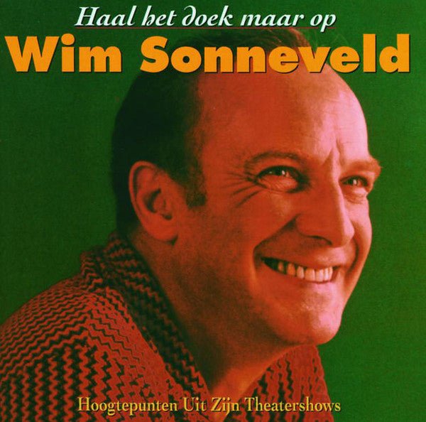 Wim Sonneveld : Haal Het Doek Maar Op (Hoogtepunten Uit Zijn Theatershows) (2xCD, Comp)