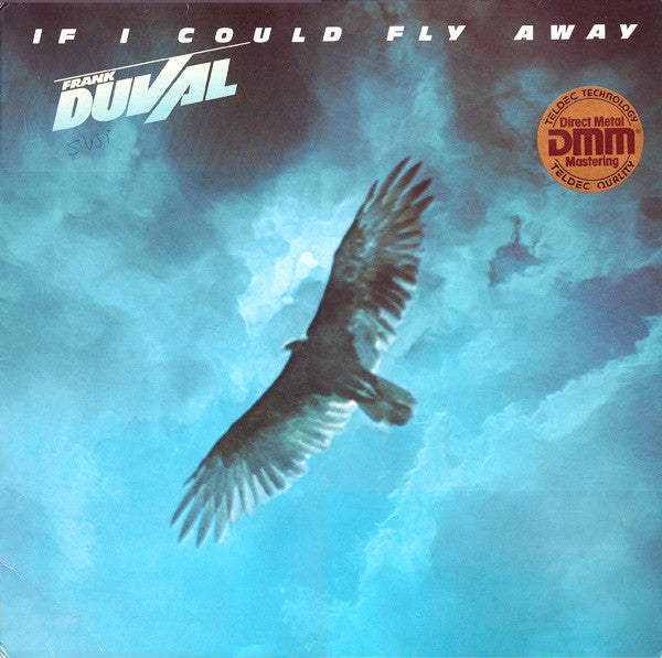 Frank Duval : If I Could Fly Away (LP, Album, DMM)