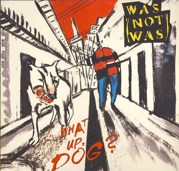 Was (Not Was) : What Up, Dog? (LP, Album)