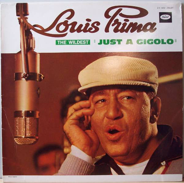 Louis Prima : The Wildest! "Just A Gigolo" (LP, Album, RE)