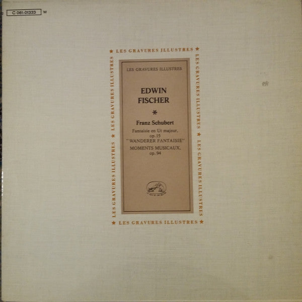 Edwin Fischer - Franz Schubert : Fantaisie En Ut Majeur, Op. 15 "Wanderer Fantaisie" / Moments Musicaux Op. 94 (LP, Mono, RE)