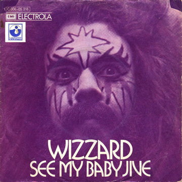 Wizzard (2) : See My Baby Jive (7", Single)