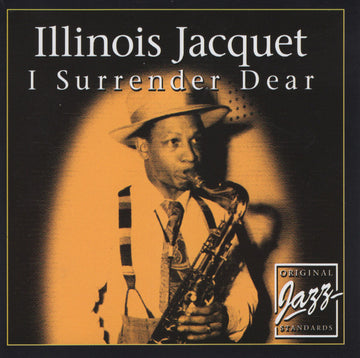 Illinois Jacquet : I Surrender Dear (CD, Comp)