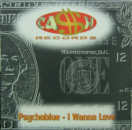 Psychoblue : I Wanna Love (12")