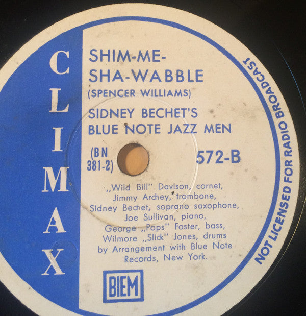 Sidney Bechet And His Blue Note Jazz Men : Copenhagen / Shim-Me-Sha-Wabble  (Shellac, 10")