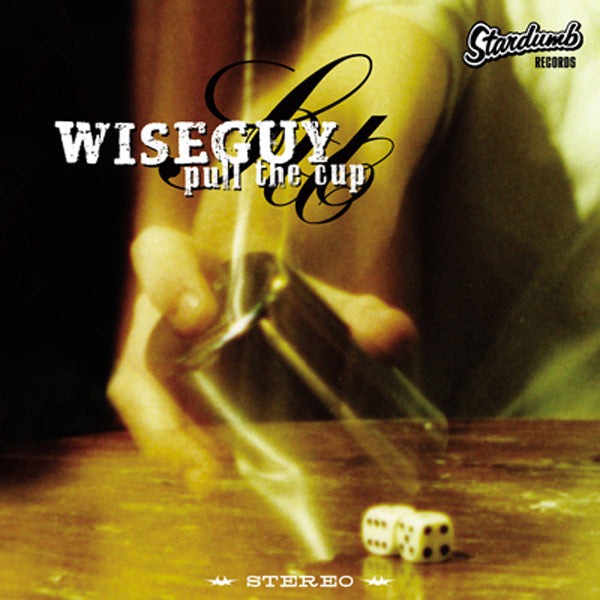 Wiseguy (4) : Pull The Cup (7", EP)