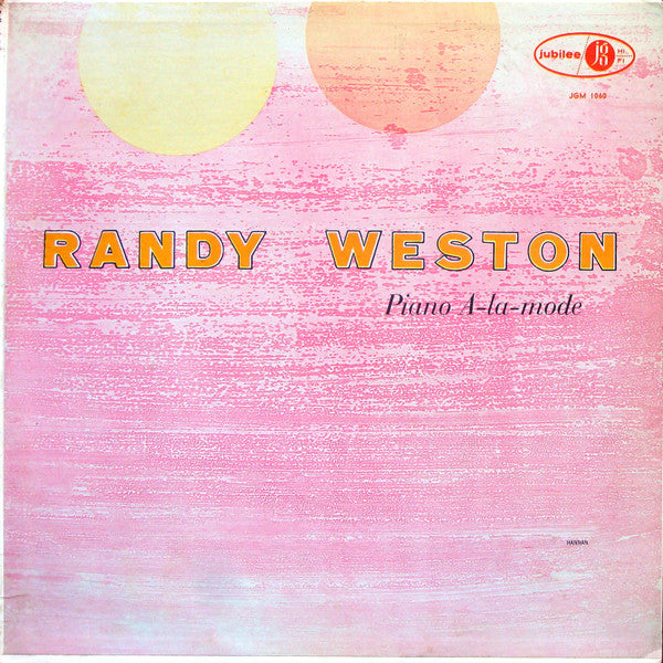 Randy Weston : Piano A-la-mode (LP, Album, Mono, RE)