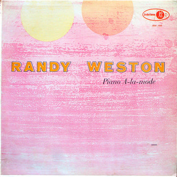 Randy Weston : Piano A-la-mode (LP, Album, Mono, RE)