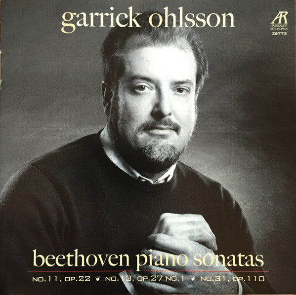 Garrick Ohlsson, Ludwig van Beethoven : Piano Sonatas Vol. IV: Nos. 11, 13, 31 (CD)