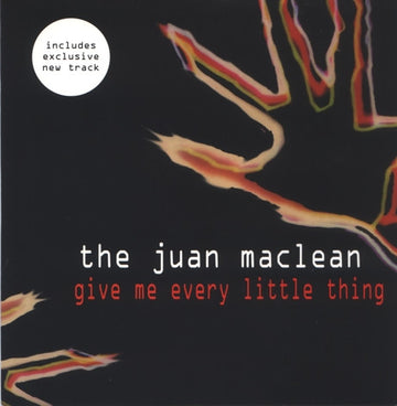 The Juan MacLean : Give Me Every Little Thing (7", Single)