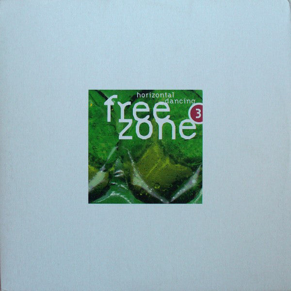 Various : Freezone 3 : Horizontal Dancing (5x12", Comp)