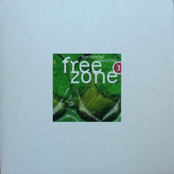 Various : Freezone 3 : Horizontal Dancing (5x12", Comp)