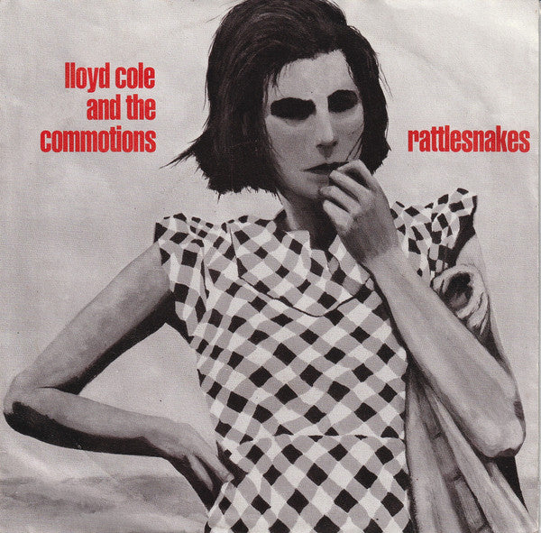 Lloyd Cole And The Commotions* : Rattlesnakes (7", Single)