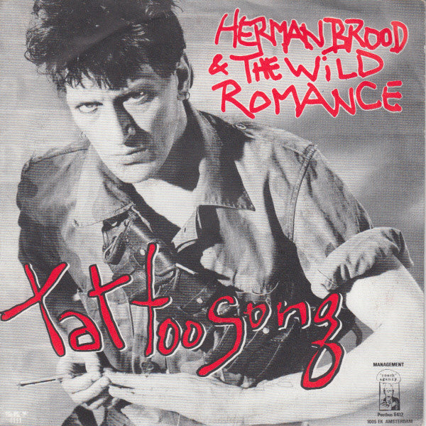 Herman Brood & His Wild Romance : Tattoo Song (7", Single)