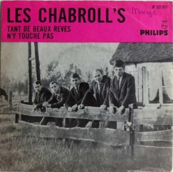 Les Chabroll's : Tant De Beaux Reves (7", Single)