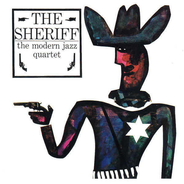 The Modern Jazz Quartet : The Sheriff (CD, Album, RE)