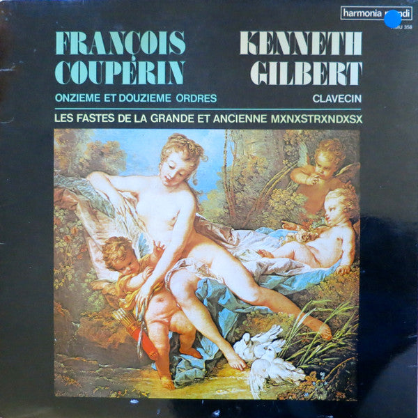 François Couperin, Kenneth Gilbert : Onziéme Et Douziéme Ordres  (LP, Gat)