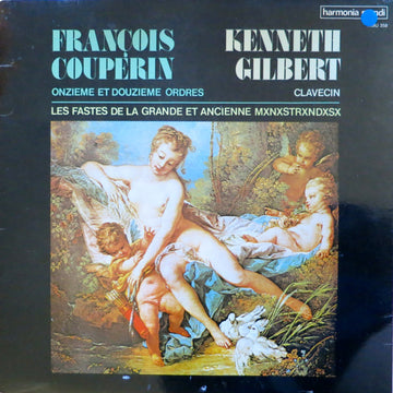 François Couperin, Kenneth Gilbert : Onziéme Et Douziéme Ordres  (LP, Gat)