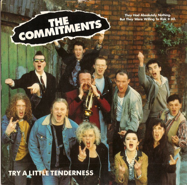 The Commitments : Try A Little Tenderness (7")