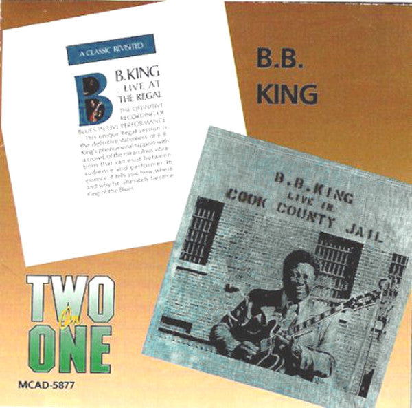 B.B. King : Live At The Regal / Live In Cook County Jail (CD, Comp, RE)