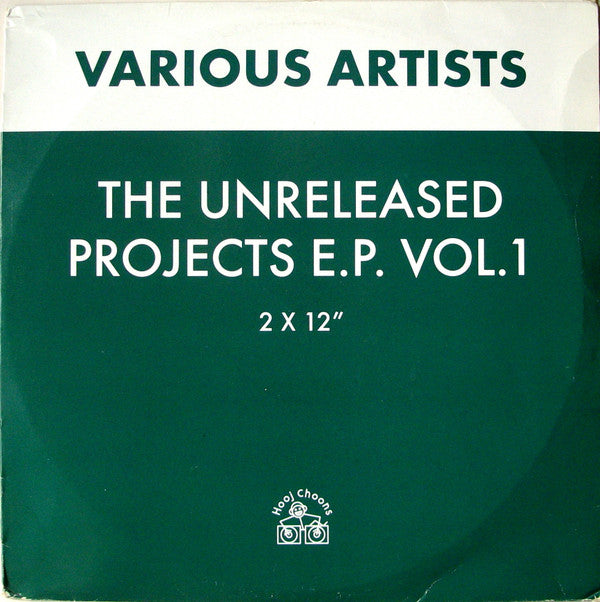 Various : The Unreleased Projects E.P. Vol. 1. (2x12", EP)