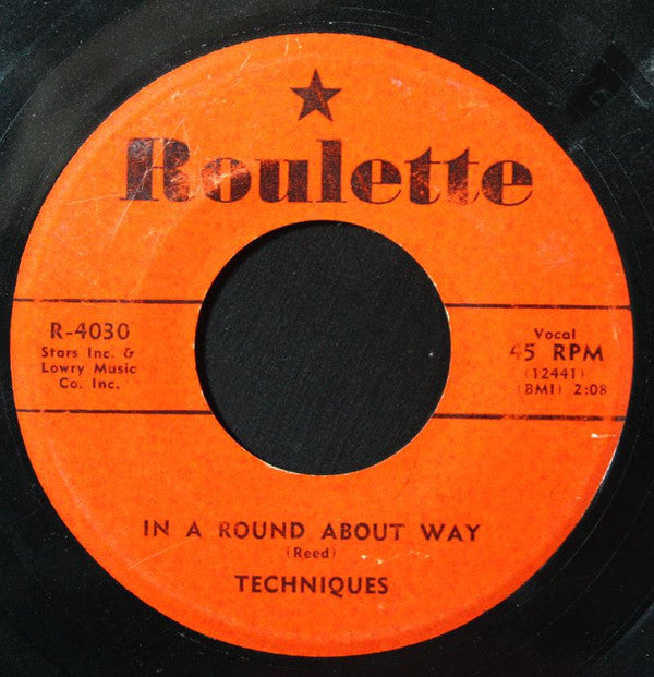 The Techniques (2) : Hey! Little Girl / In A Round About Way (7")