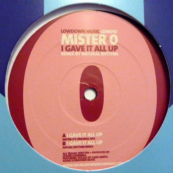 Mister O : I Gave It All Up (12")