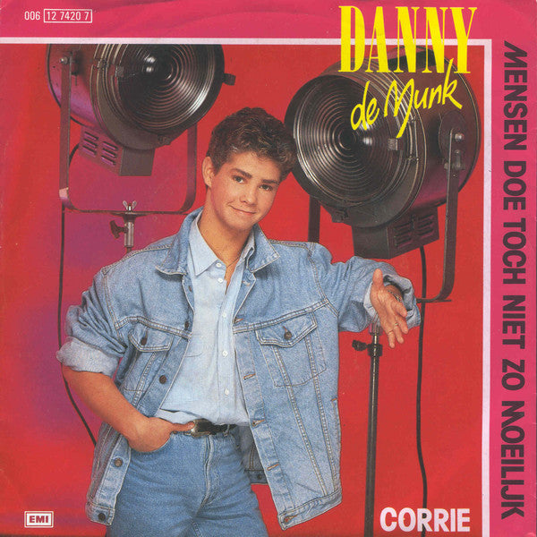 Danny de Munk : Mensen Doe Toch Niet Zo Moeilijk / Corrie (7")