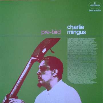 Charles Mingus : Pre-Bird (LP, Album, RE)