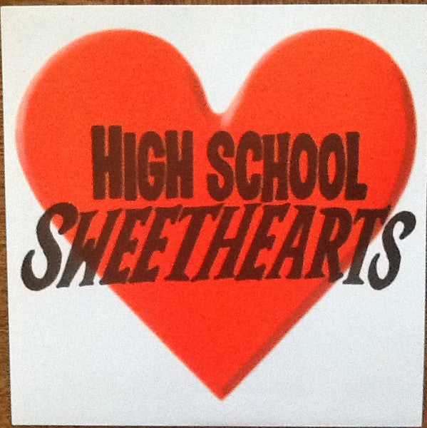 High School Sweethearts : Find A Way (7", Single)