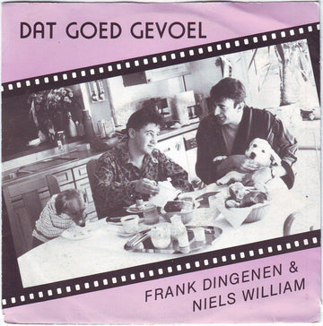 Frank Dingenen & Niels William : Dat Goed Gevoel (7", Single)