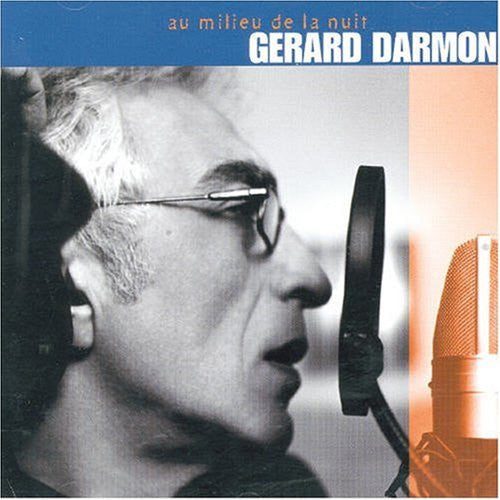 Gérard Darmon : Au Milieu De La Nuit (CD, Album)