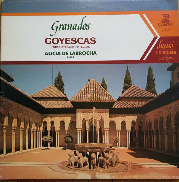 Enrique Granados, Alicia De Larrocha : Goyescas • Enregistrement Intégral (2xLP, Album, RE, RP, Gat)