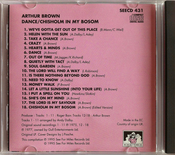 Arthur Brown : Dance / Chisholm in my Bosom (CD, Comp)
