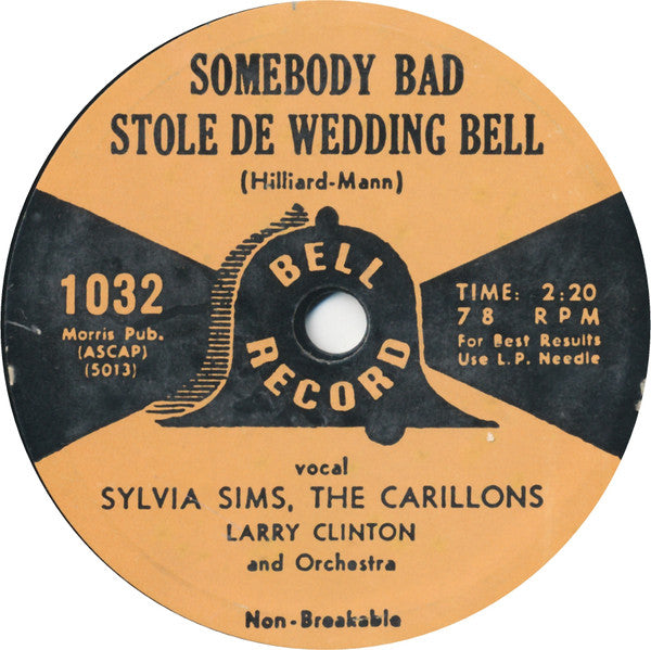 Various : Somebody Bad Stole De Wedding Bell / From The Vine Came The Grape (7")