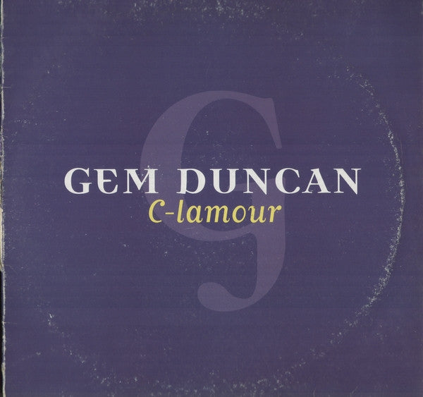 Gem Duncan : C-lamour (12")