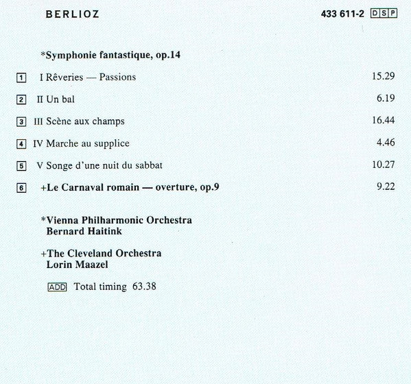 Berlioz*, Vienna Philharmonic* con. Bernard Haitink : Symphonie Fantastique / Overture "Roman Carnival" (CD, RM)