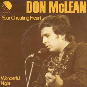 Don McLean : Your Cheating Heart / Wonderful Night (7", Single)