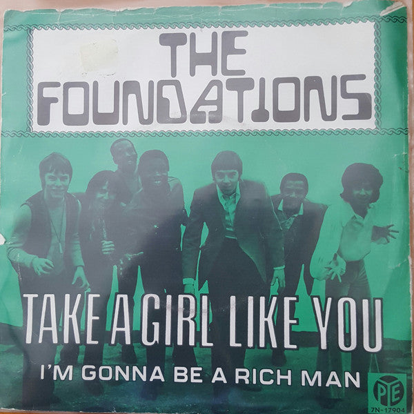The Foundations : Take A Girl Like You (7", Single)