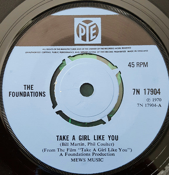 The Foundations : Take A Girl Like You (7", Single)