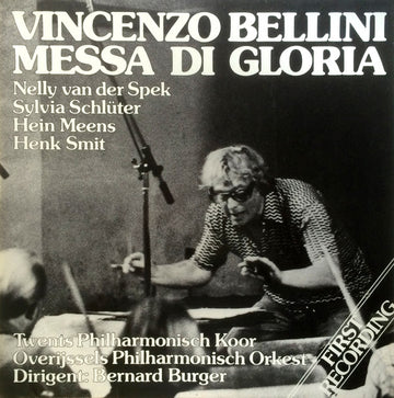 Vincenzo Bellini, Bernard Burger, Overijssels Philharmonisch Orkest : Messa Di Gloria (LP)