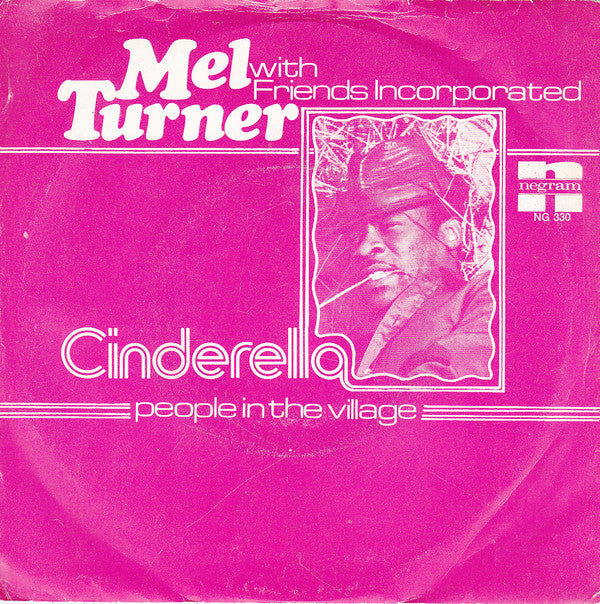 Mel Turner With Friends Incorporated : Cinderella (7", Single)