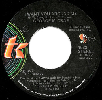 George McCrae : I Want You Around Me (7")