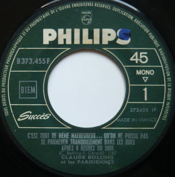 Claude Bolling Et Les Parisiennes : C'est Tout De Même Malheureux... (7", Single)