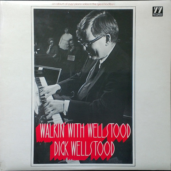 Dick Wellstood : Walkin' With Wellstood (LP, Album)