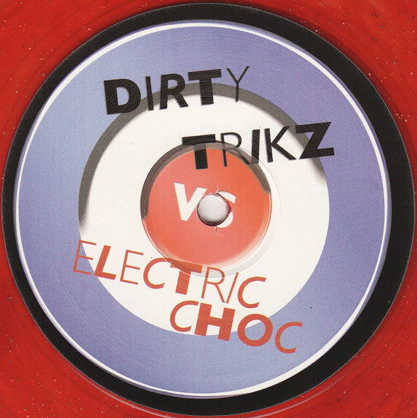 Dirty Trikz Vs Electric Choc : Shock 2 Da Beat (12", Unofficial, Red)