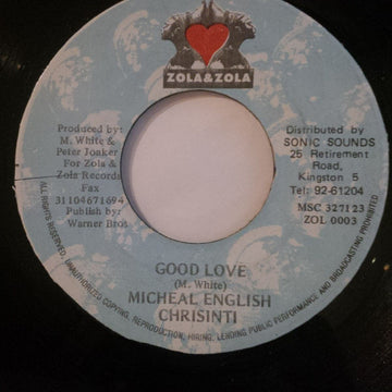 Michael English (3), Chrisinti : Good Love (7")